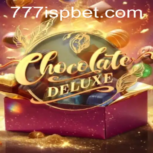 ChocolateDeluxe: A Sweet Gaming Experience Enhanced by the 777ISP Phenomenon