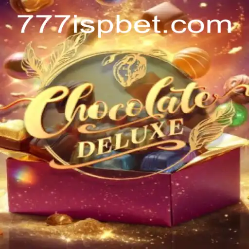 ChocolateDeluxe: A Sweet Gaming Experience Enhanced by the 777ISP Phenomenon