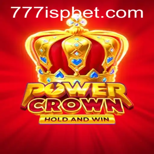 Unlocking the Realm of PowerCrown: The Ultimate Gaming Experience with 777ISP